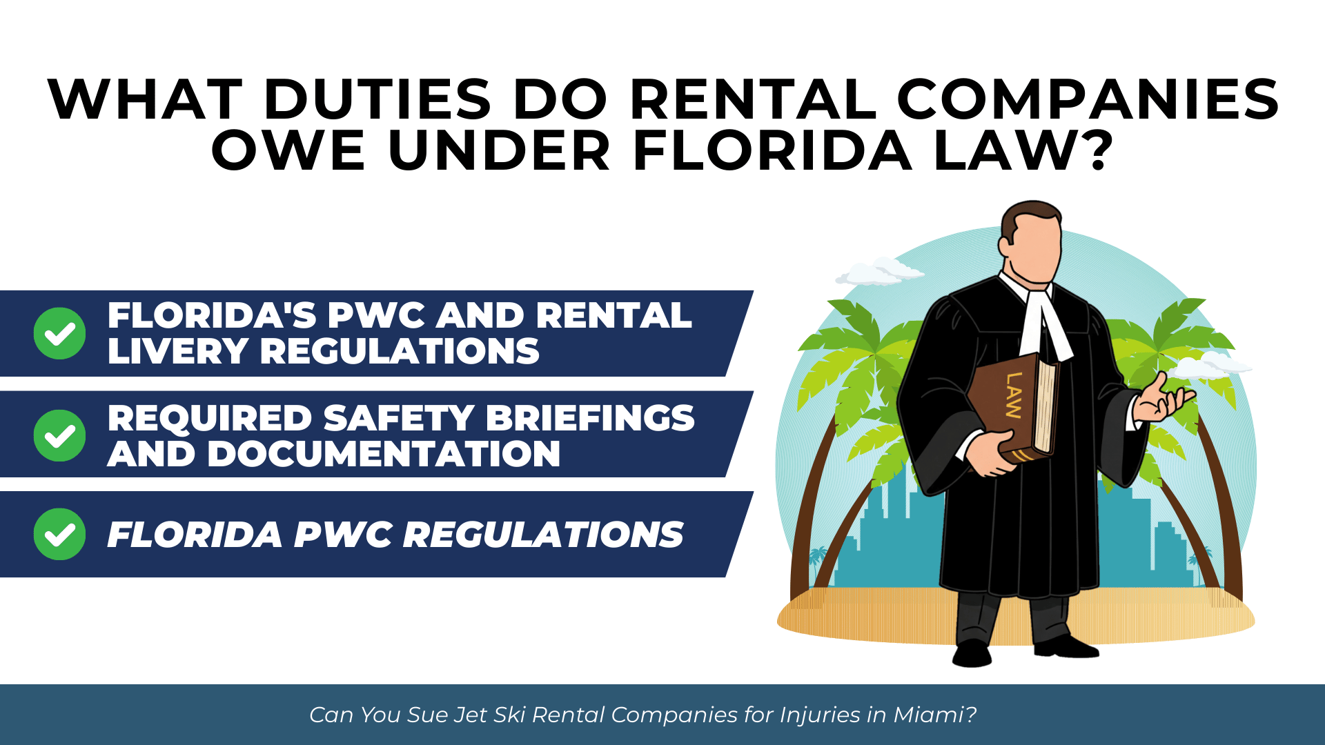 Attorney figure by palm trees with list of Florida rental and safety duties required for jet ski operations.