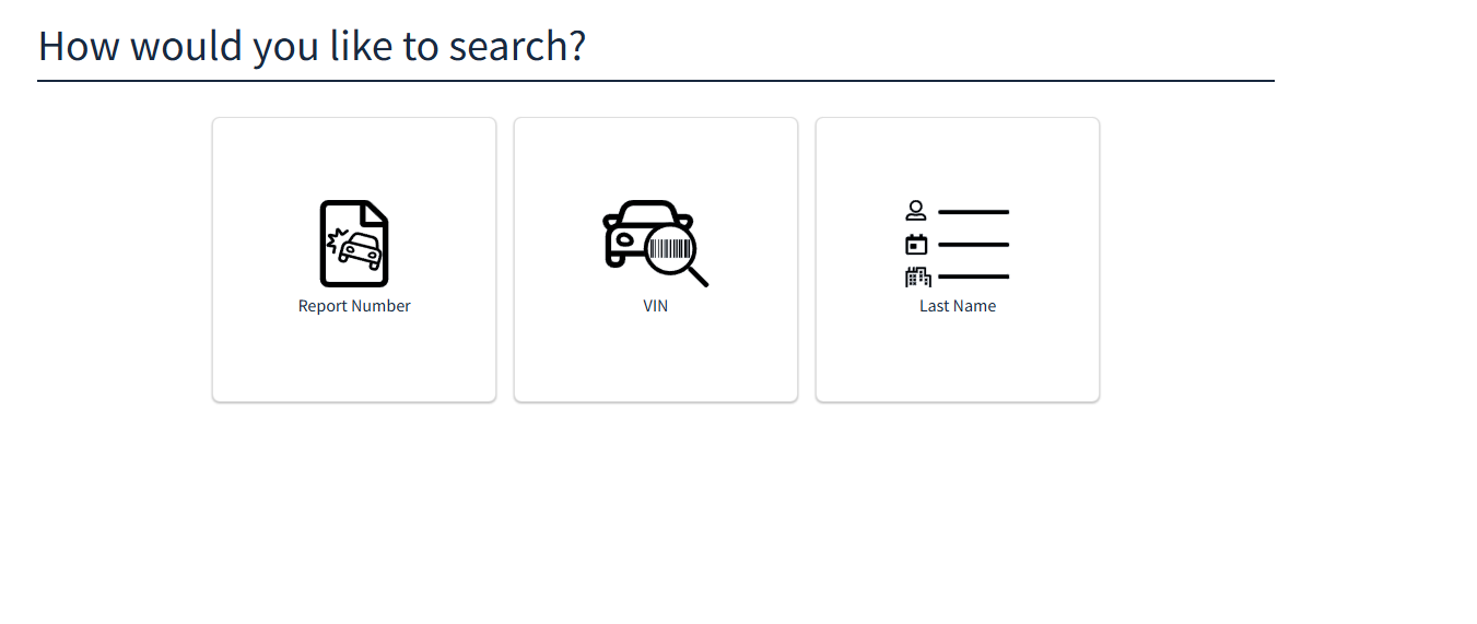 How would you like to search? screen with Report Number, VIN, and Last Name options