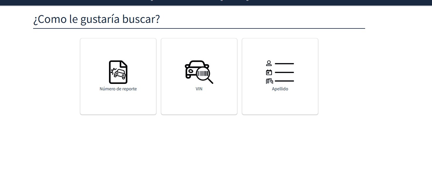 Pantalla ¿Cómo le gustaría buscar? con las opciones Número de reporte, VIN y Apellido